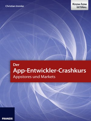 cover image of Der App-Entwickler-Crashkurs--Appstores und Markets